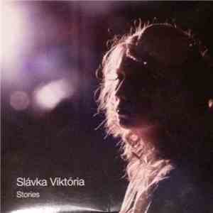 Slávka Viktória - Stories FLAC