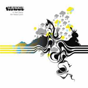 Subwave - Rain Dance / Naked Lunch FLAC