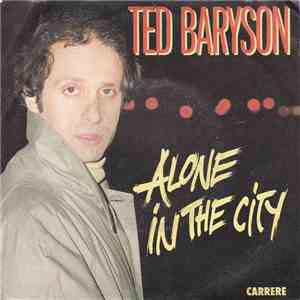 Ted Baryson - Alone In The City FLAC