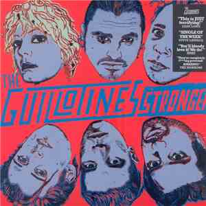 The Guillotines - Stronger FLAC