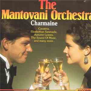 The Mantovani Orchestra - Charmaine FLAC