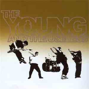 The Young And The Useless  - The Young And The Useless FLAC