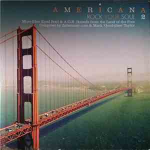 Various - Americana 2 - Rock Your Soul - More Blue Eyed Soul & AOR Sounds From The Land Of The Free FLAC