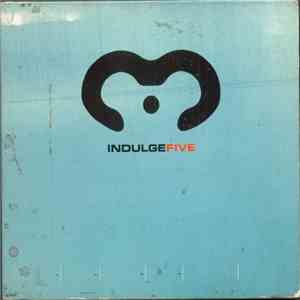 Various - Indulge Five FLAC