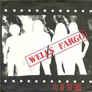 Wells Fargo  - I'll Be The One FLAC