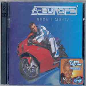 A-Europa - Верь в мечту ... FLAC