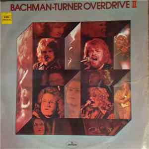 Bachman-Turner Overdrive - Bachman-Turner Overdrive II FLAC