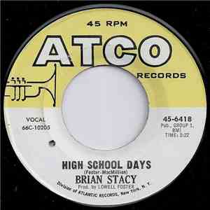 Brian Stacy - High School Days FLAC