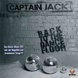 Captain Jack - Back To The Dancefloor FLAC