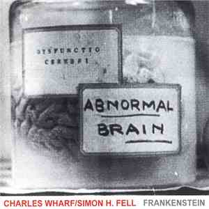 Charles Wharf / Simon H. Fell - Frankenstein FLAC