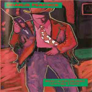 Charlie Peacock - West Coast Diaries Volume Three FLAC