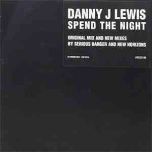 Danny J Lewis - Spend The Night FLAC