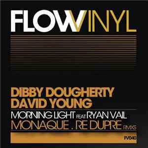 Dibby Dougherty & David Young feat. Ryan Vail - Morning Light FLAC