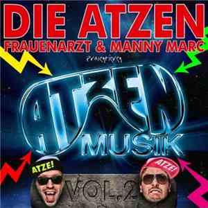 Die Atzen Frauenarzt & Manny Marc - Atzen Musik Vol.2 FLAC
