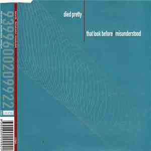 Died Pretty - That Look Before / Misunderstood FLAC