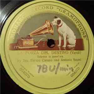 Enrico Caruso And Antonio Scotti - La Forza Del Destino: Solenne In Quest'ora FLAC