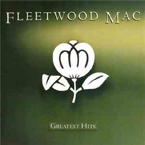 Fleetwood Mac - Greatest Hits FLAC
