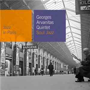Georges Arvanitas Quintet - Soul Jazz FLAC
