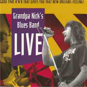 Grandpa Nick's Blues Band - Live FLAC