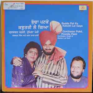 Gurcharan Pohli & Promila Pami & Harbhajan Singh, Madan Lal "Parwana" - Budda Pat Ke Kabutri Lai Gaya FLAC