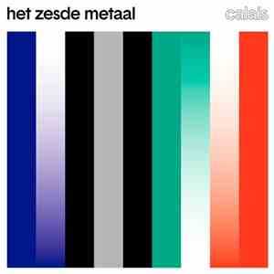 Het Zesde Metaal - Calais FLAC