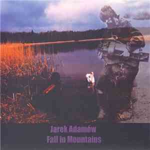 Jarek Adamów - Fall In Mountains FLAC