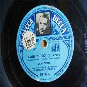 Jean Deny - Loin De Toi ( Esperar) / A Deux Pas De Chez Vous FLAC