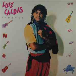 Luiz Caldas - Timbres FLAC