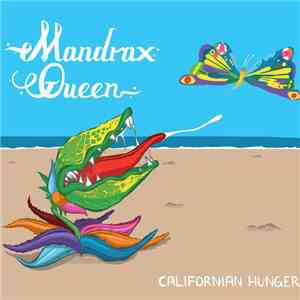 Mandrax Queen - Californian Hunger FLAC