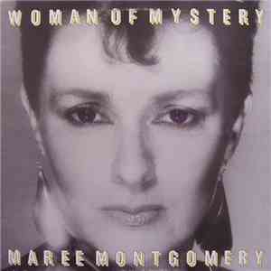 Maree Montgomery - Woman Of Mystery FLAC