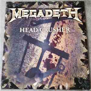 Megadeth - Head Crusher FLAC