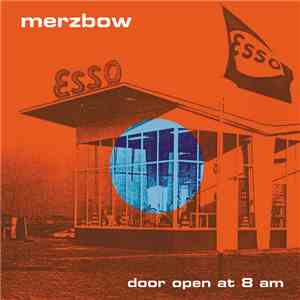 Merzbow - Door Open At 8 AM FLAC