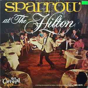 Mighty Sparrow - Sparrow At The Hilton FLAC