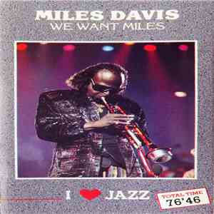 Miles Davis - We Want Miles FLAC