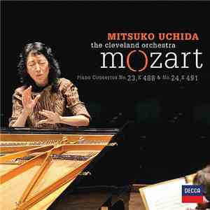Mozart – Mitsuko Uchida, The Cleveland Orchestra - Piano Concertos No. 23, K488 & No. 24, K491 FLAC