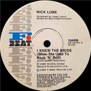 Nick Lowe - I Knew The Bride (When She Used To Rock 'N' Roll) FLAC