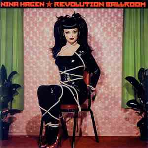 Nina Hagen - Revolution Ballroom FLAC