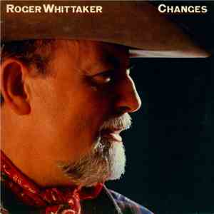 Roger Whittaker - Changes FLAC