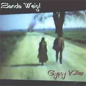 Sanda Weigl - Gypsy Killer FLAC