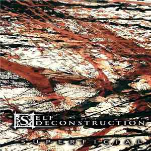 Self Deconstruction - Superficial FLAC