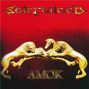 Sentenced - Amok + Love & Death FLAC