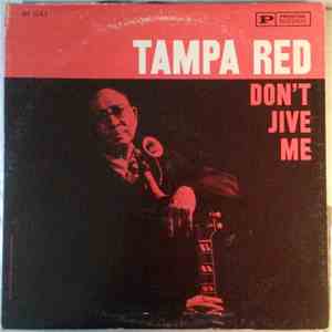 Tampa Red - Don't Jive Me FLAC