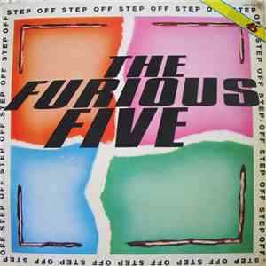 The Furious Five - Step Off FLAC