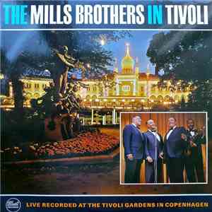The Mills Brothers - The Mills Brothers In Tivoli FLAC