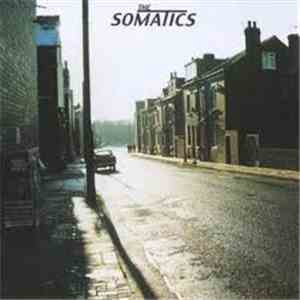 The Somatics - The Somatics FLAC