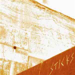 The Sticks - Scrapes FLAC