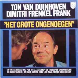 Ton Van Duinhoven, Dimitri Frenkel Frank - Het Grote Ongenoegen FLAC