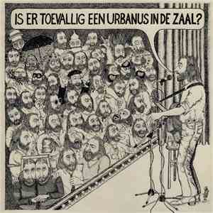 Urbanus - Is Er Toevallig Een Urbanus In De Zaal? FLAC