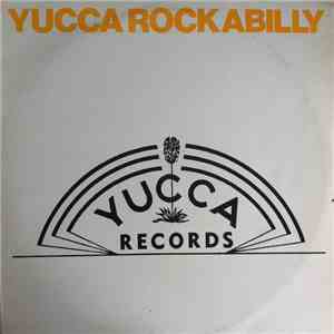 Various - Yucca Rockabilly FLAC