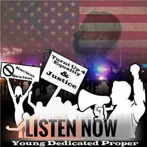 Young Dedicated Proper (YDP) - Turnt Up (4 Equality & Justice) FLAC